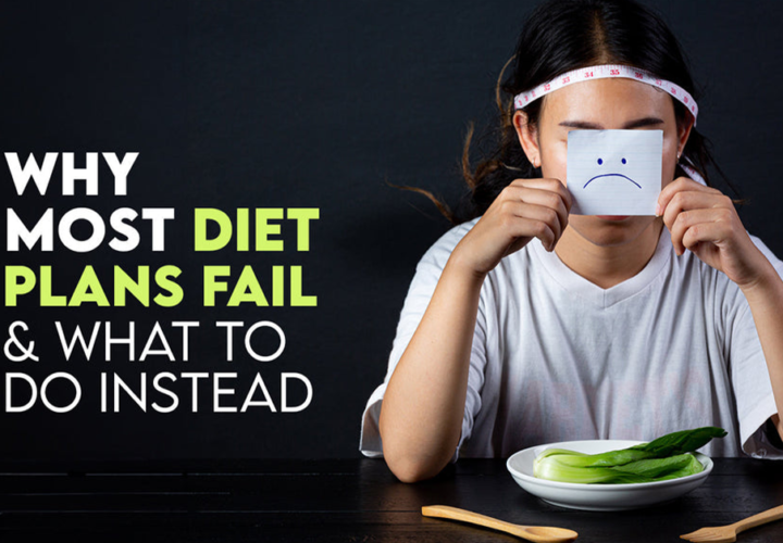 Why Most Diet Plans Fail