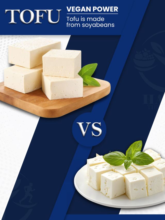 Tofu vs Paneer: Which Is Better for Protein and Heart Health?