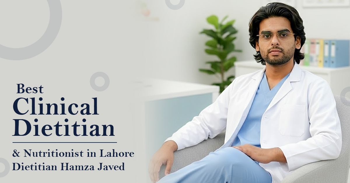 Clinical dietitian in Lahore